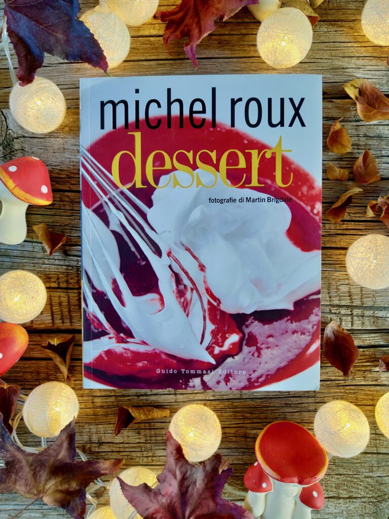 Michel Roux Dessert
